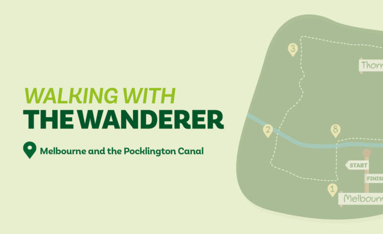 Walking with the wanderer Melbourne and the Pocklington Canal